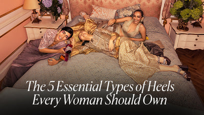 The 5 Essential Types of Heels Every Woman Should Own