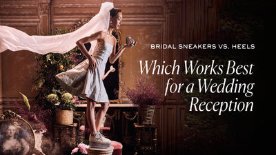 Bridal Sneaker vs Heels: Which Works Best for a Wedding Reception?