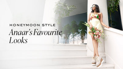 Honeymoon Style Inspiration: Anaar's Favorite Looks